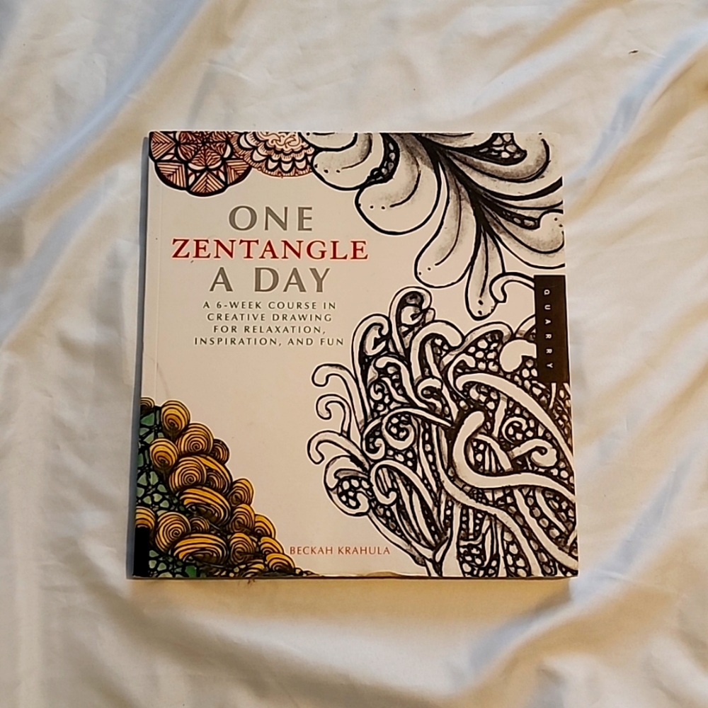 Book One Zentangle A Day, 6 weeks course in creative drawing